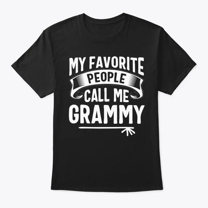 My Favorite People Call Me Grammy