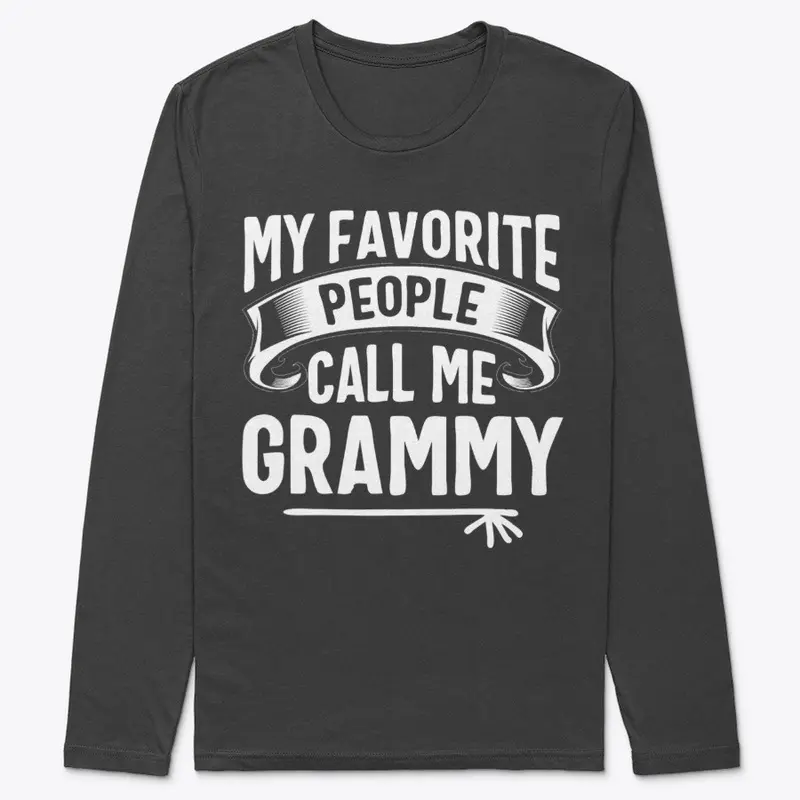 My Favorite People Call Me Grammy