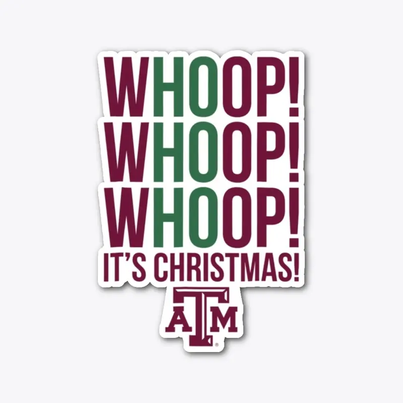 Texas A&M Aggies Whoop! It'S Christmas