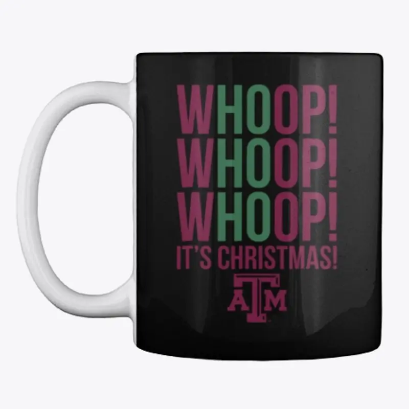 Texas A&M Aggies Whoop! It'S Christmas