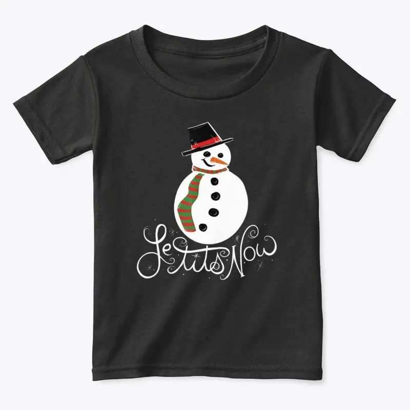 Le Tits Now Let It Snow  T-Shirt